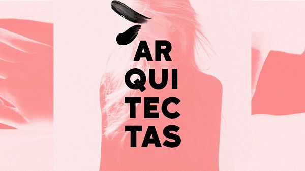 Documental: «Arquitectas»